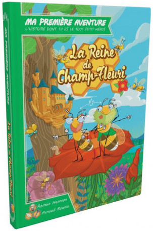 Livre Ma première aventure La reine de Champ fleuri